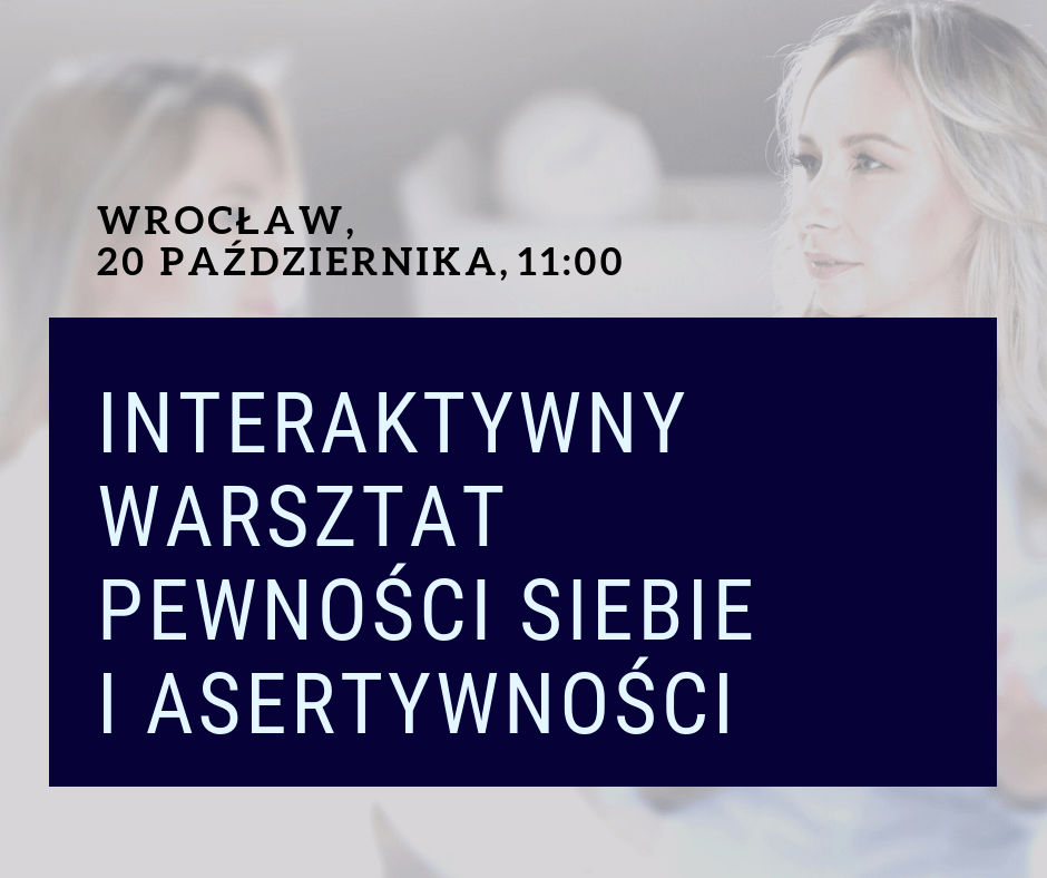 warsztat pewności siebie Wrocław