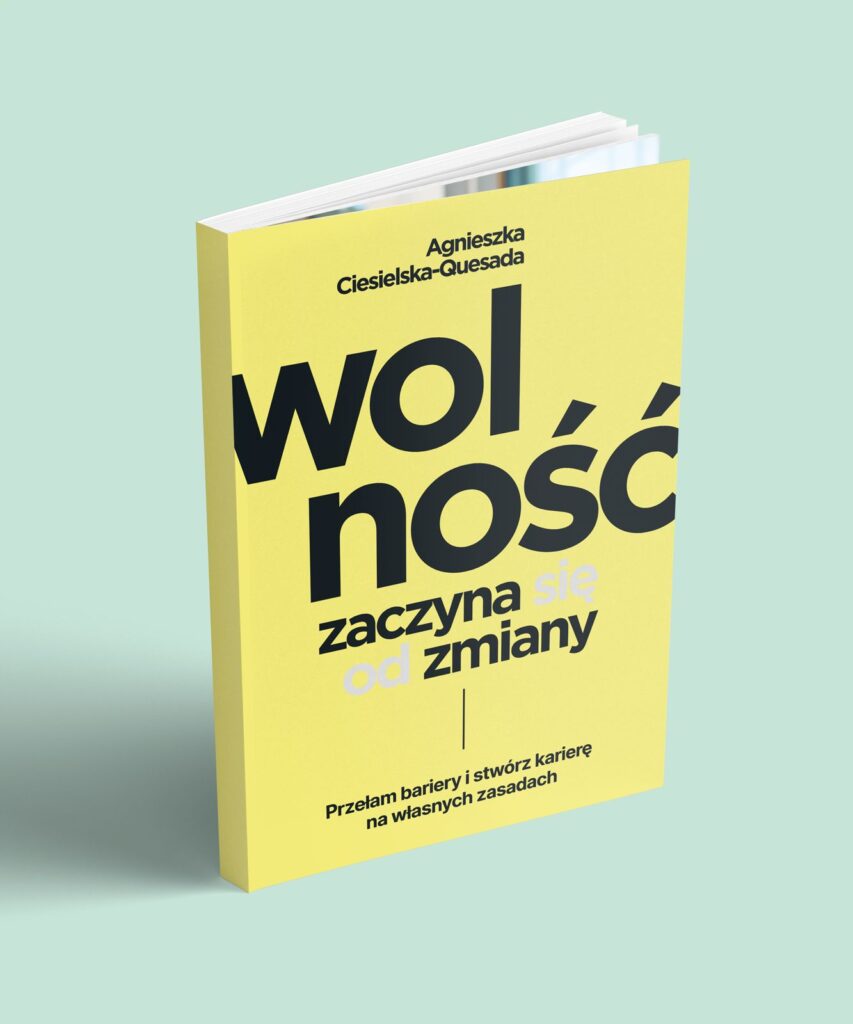 prezent na walentynki dla kobiety - wolność zaczyna się od zmiany - książka - Agnieszka Ciesielska-Quesada